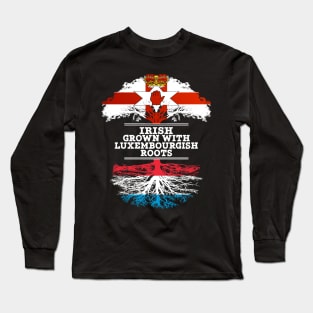 Northern Irish Grown With Luxembourgish Roots - Gift for Luxembourgish With Roots From Luxembourg Long Sleeve T-Shirt